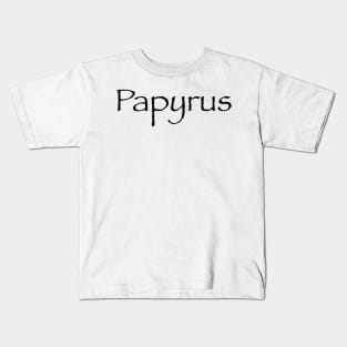 Papyrus Kids T-Shirt